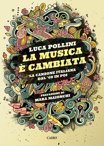 Incontri con l'autore: Luca Pollini presenta "La musica è cambiata"