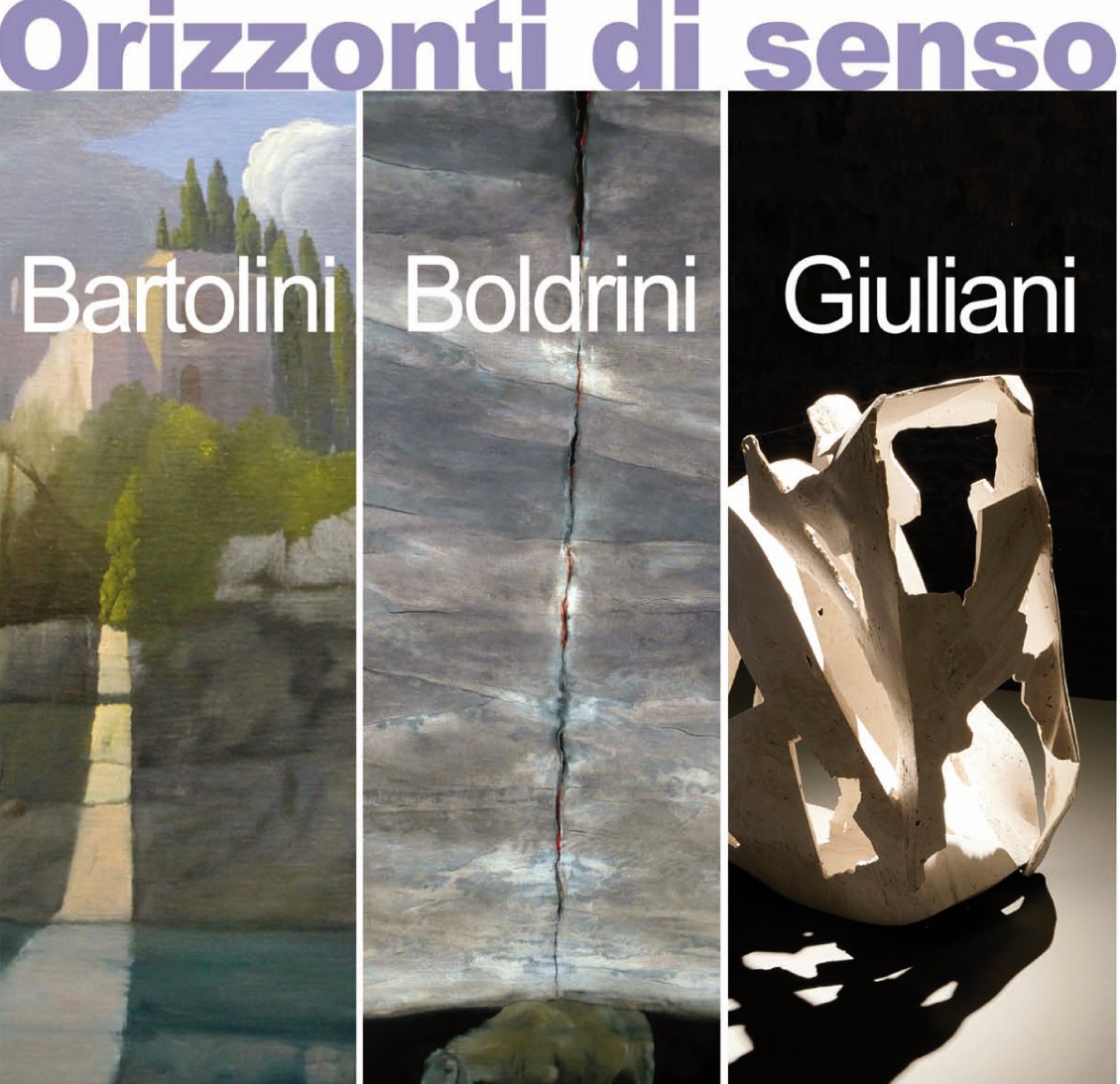 In Palazzina gli "Orizzonti di senso" di Bartolini, Boldrini e Giuliani